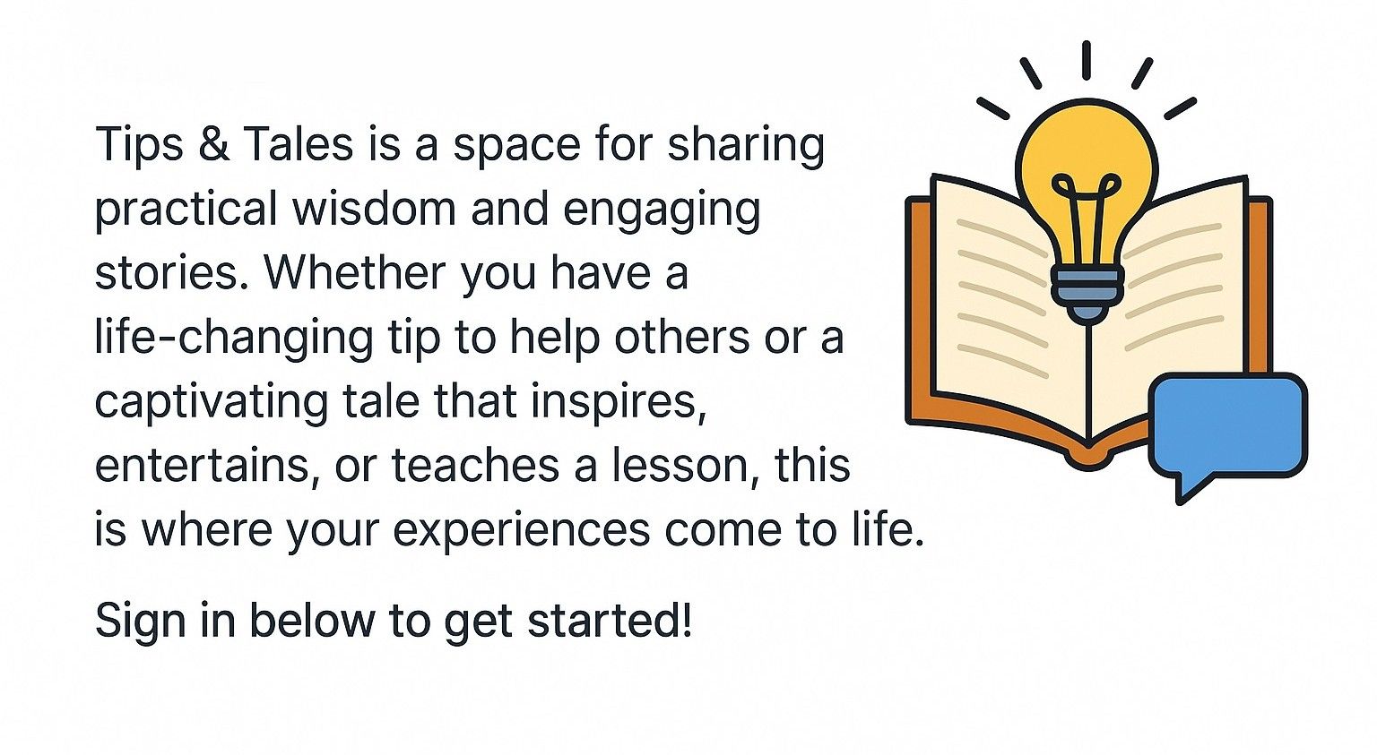 Tips & Tales - Share your wisdom and stories